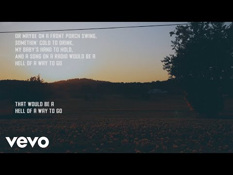 Riley Green - Hell Of A Way To Go (Lyric Video)