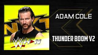 Download lagu NXT: Adam Cole - Thunder Boom v2 [Entrance Theme]   AE (Arena Effects) mp3