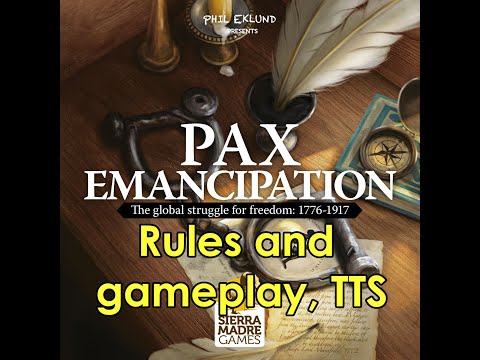 Pax Emancipation rules and gameplay (3 players, coop-competitive), TTS