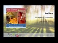 Ave Maria - Arranged by Mark Haas
