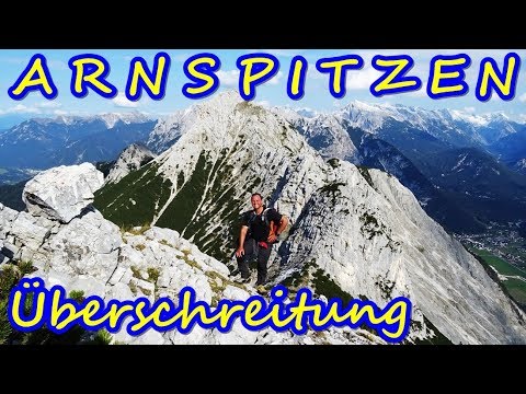 Arnspitzen Überschreitung - Große Arnspitze 2196m - Arnplattenspitze 2170m - Grat Klettertour