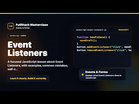 Event Listeners Explained Fullstack Masterclass Javascript Course