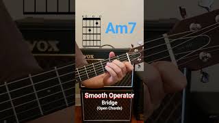 Smooth Operator Guitar Lesson Bridge Open Chords #guitar #guitarlesson #acousticcover