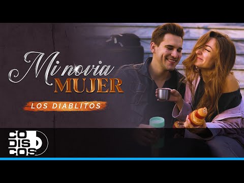 Mi Novia Mujer, Los Diablitos - Video