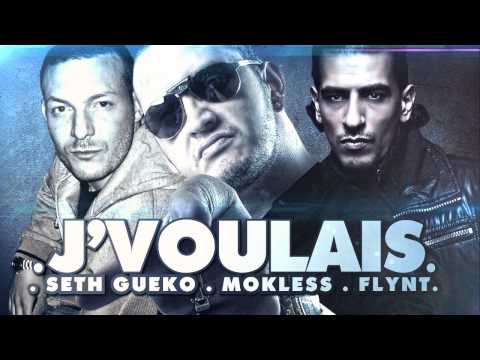 SETH GUEKO FEAT MOKLESS/J'VOULAIS