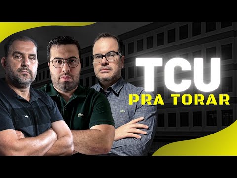 Revisão TCU pra Torar (Lançamento)