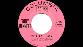 1963 Tony Bennett - This Is All I Ask