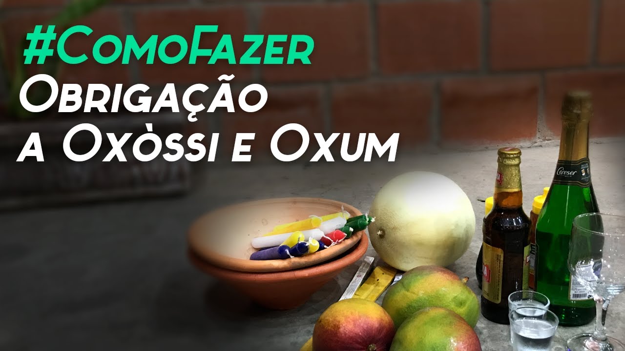 382 - COMO FAZER - Firmeza para Oxóssi e Oxum