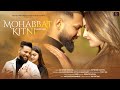 Mohabbat Kitni Karte Hai Romantic Song Latest Hindi Song New Version Song Ashwani Machal
