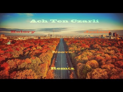 Ach Ten Czarli - Kolor Jesieni (Remix)