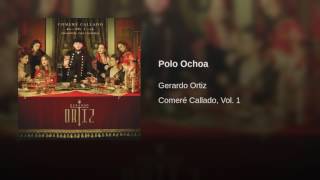 Polo Ochoa - Gerardo Ortiz - (Estudio)