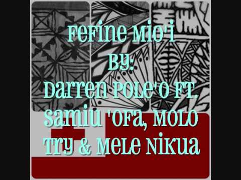 Fefine Mio'i - DJ Darren Pole'o ft. Samiu Ofa, Mele Nikua