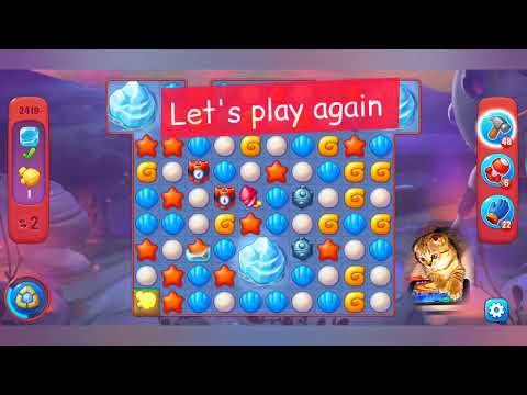 Fishdom 2022, no Boosters,  2419  level  -  прохождение без бустеров,  2419  уровень.