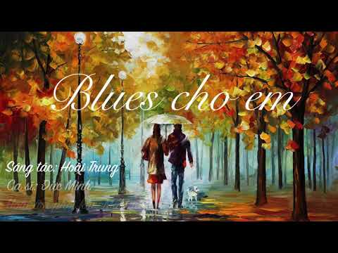 Blues cho em Sheet - Đức Minh