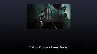 Train of Thought - Mother Mother (legendado pt br)