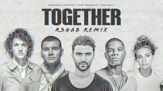 for KING &amp; COUNTRY - TOGETHER (R3HAB Remix)