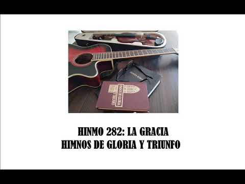 Himno 282: La Gracia