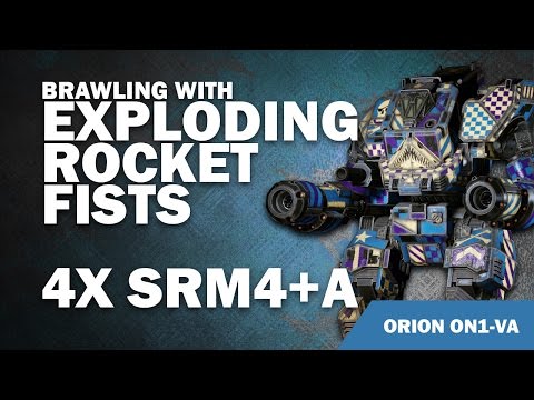 SRM4 and LB 10-X brawling - Orion ON1-VA - Mechwarrior Online Build of the week