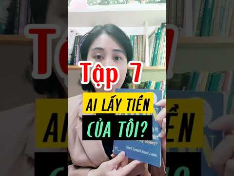 Dạy con làm giàu Tập 7: Ai đã lấy tiền của tôi?