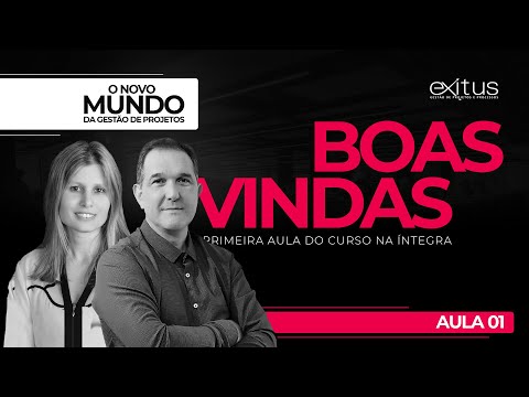 Gestão de Projetos - Boas Vindas (Aula 01)