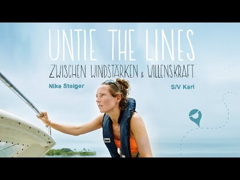 UNTIE THE LINES - Zwischen Windstärken & Willenskraft (Deutscher Trailer 2018)