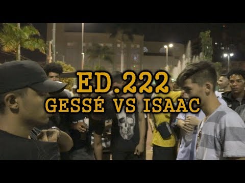 BdA222 - Gessé vs Isaac (1º FASE)