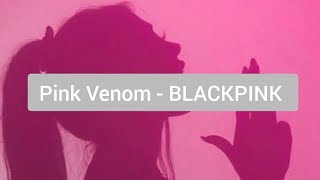Pink Venom - BLACKPINK lyrics [eng/vostfr/ 가사]
