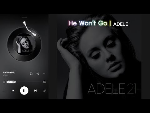 He Won't Go ㅣ Adele [Lyrics, 가사]