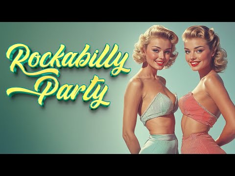 Modern Rockabilly Party Essentials -  Classic Rock and Roll meet Modern rock in Dancing Playlist 🎸