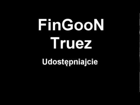 FinGooN - Fajnie Jakby (ft.Truez) prod.Tanu