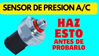 Cómo Probar de forma correcta el Sensor de Presión del Aire Acondicionado