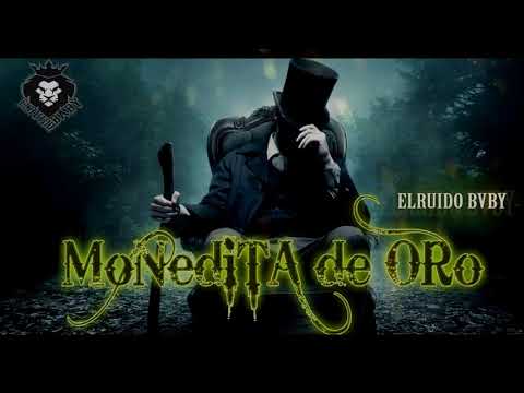 ELRUIDO BVBY - MONEDITA DE ORO (JANOELRUIDOBEATS) 2017