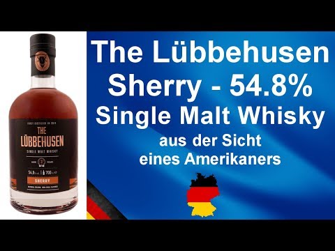 The Lübbehusen Sherry - 54.8% Deutscher Single Malt Whisky Verkostung  #1058 von WhiskyJason
