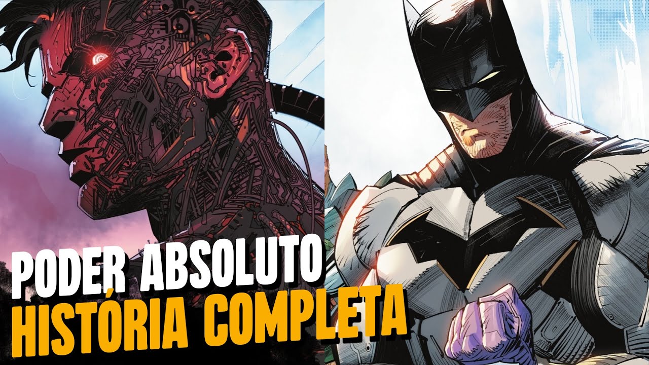 DC SAGAS: PODER ABSOLUTO (ABSOLUTE POWER) - HISTÓRIA COMPLETA