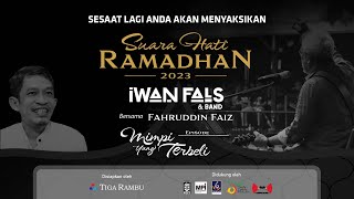 Suara Hati Ramadhan (Iwan Fals &amp; Band bersama Fahruddin Faiz) | Episode Mimpi yang Terbeli