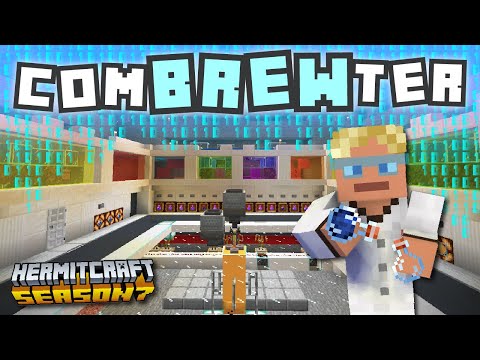 Run ComBREWter.exe!!! - Minecraft Hermitcraft Season 7