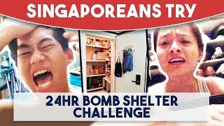 Singaporeans Try: 24 Hour Bomb Shelter Challenge