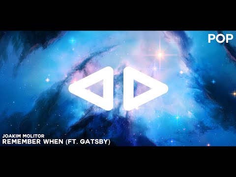 Joakim Molitor - Remember When (ft. Gatsby)