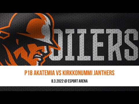 EA-liiga 8.3.2022 Oilers P18 Akatemia vs Kirkkonummi Janthers