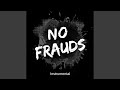 No Frauds (Instrumental)