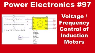 PE #97: Voltage/Frequency Control of Induction Motors