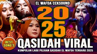 Download lagu QASIDAH VIRAL 2025 - CEKSOUND FULL KASIDAH SHOLAWAT TERBARU - BEST SONG EL WAFDA DEMAK JAWA TENGAH mp3 Download lagu QASIDAH VIRAL 2025 - CEKSOUND FULL KASIDAH SHOLAWAT TERBARU - BEST SONG EL WAFDA DEMAK JAWA TENGAH mp3