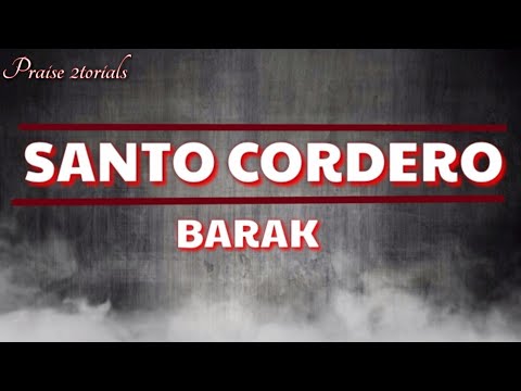 santo cordero barak Letra