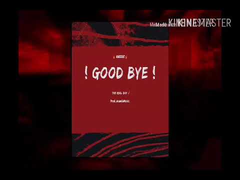 ¡Good bye!  Rassec RC X Onell ridd. (prod. by juanda) [AR.MUSIC]