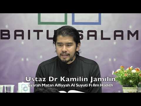 20191127 Ustaz Dr Kamilin Jamilin : Syarah Matan Alfiyyah Al Suyuti Fi Ilm Hadith