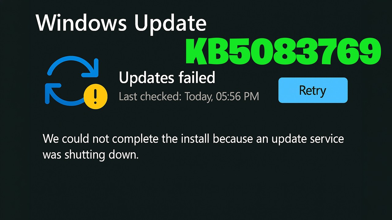 Windows 11 Update KB5083769 Error We Could Not Complete Install Update Service Was Shutting Down FIX