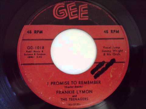 FRANKIE LYMON & THE TEENAGERS - I PROMISE TO REMEMBER - GEE 1018