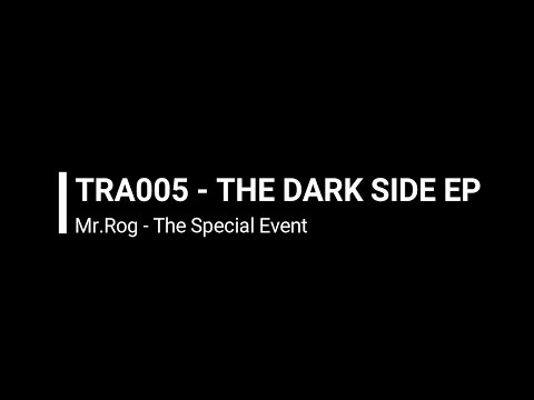 Mr. Rog - The Special Event [THE DARK SIDE EP]