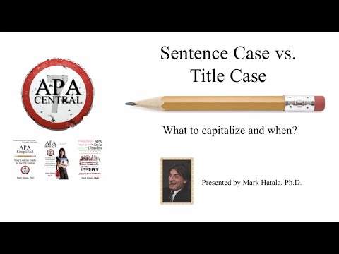 APA Style 7th Edition - Sentence vs. Title Case - What to Capitalize and When - APA Simplified