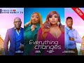 EVERYTHING CHANGES (New Movie) Georgina Ibe, Victory Michael, Anita Joseph 2024 Nollywood Movie